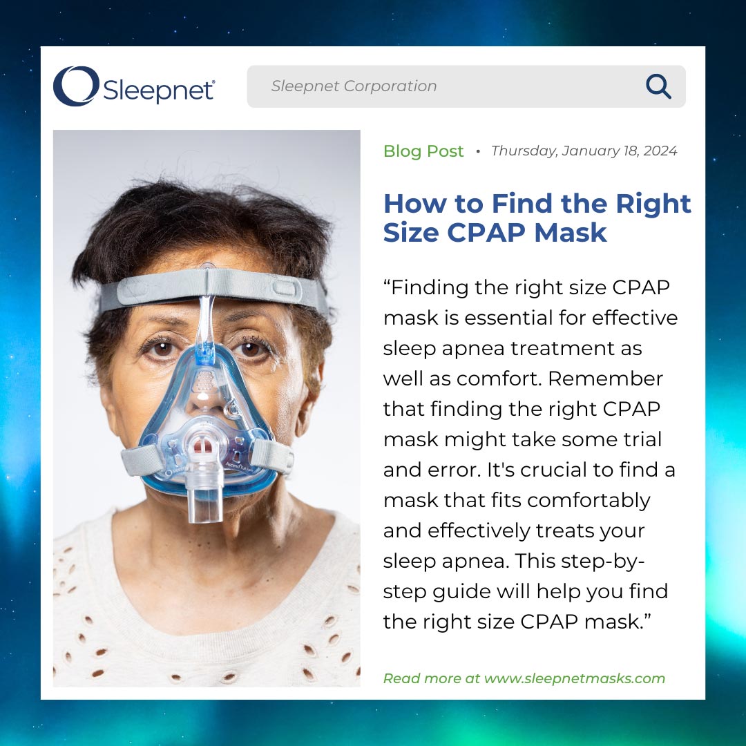 How To Find The Right Size CPAP Mask Sleepnet Corporation